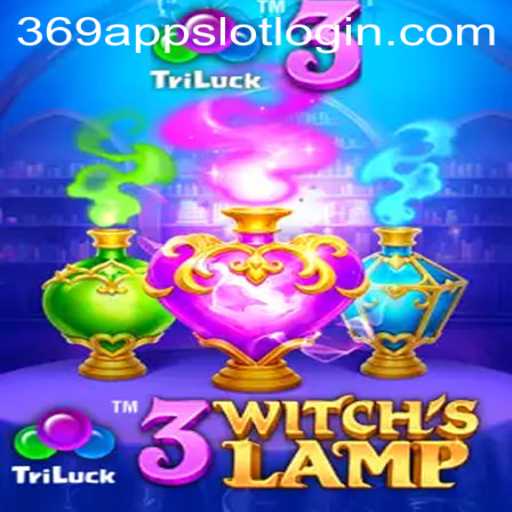 Explore the Mystical World of 3WitchsLamp with 369 Slot Login App