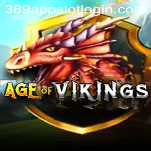 Unveiling the Realm of 'AgeofViking' and Its 369 Slot Login App Experience
