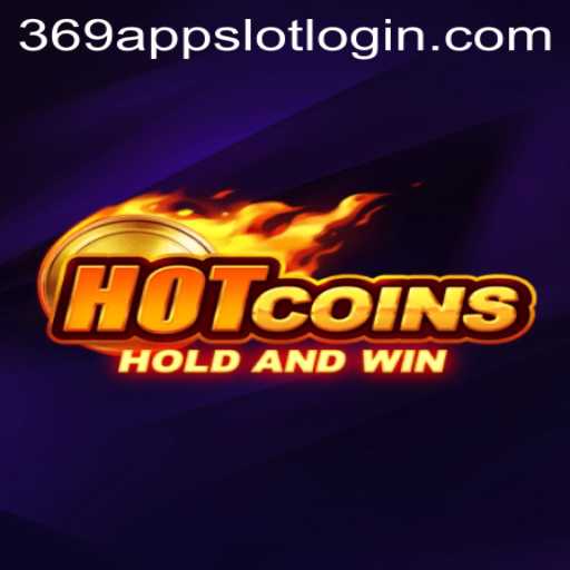 Unveiling HotCoins: The Revolutionary Gaming Experience with 369 Slot Login App