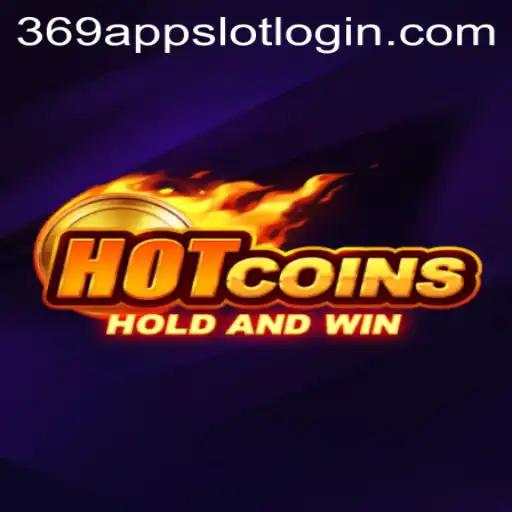 Unveiling HotCoins: The Revolutionary Gaming Experience with 369 Slot Login App