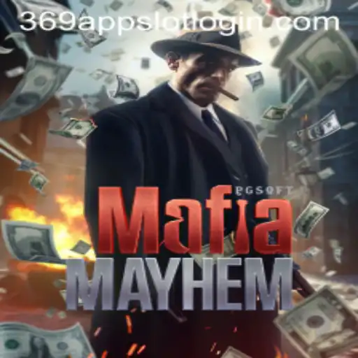 MafiaMayhem: Dive into the Underworld with the 369 Slot Login App