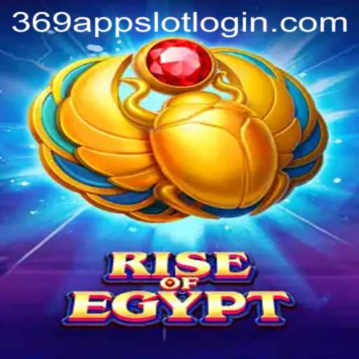 Rise of Egypt: Dive into the Mysteries of Ancient Pharaohs with 369 Slot Login App