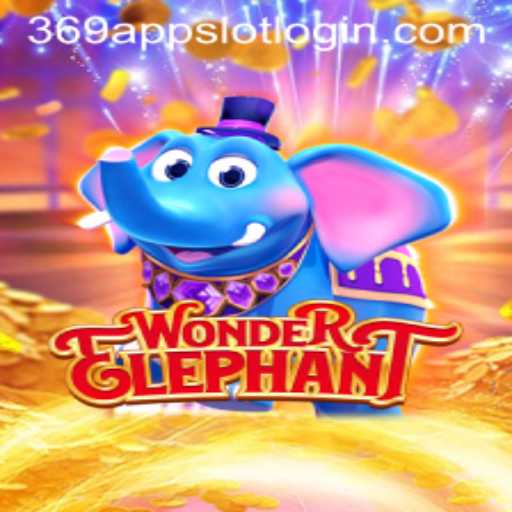 An In-Depth Look at WonderElephant and the 369 Slot Login App